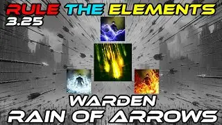 Rule The Elements! Rain Of Arrows Warden Zero to Hero Beginner Build Guide - Path of Exile Settlers