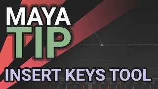 Maya Tip - Insert Keys Tool