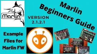 Marlin Firmware - VScode - Marlin Example File Guide