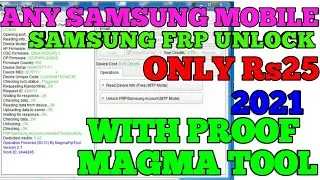 ALL SAMSUNG MOBILE FRP UNLOCK ONLY Rs25||SAMSUNG FRP UNLOCK MAGMA TOOL🔥🔥🔥 
