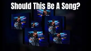Should This Be A Song?