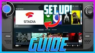 How To Set Up Google Stadia On The Steam Deck With Web App, & Cover Art- Easy Guide