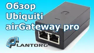 Обзор Wi-Fi точки доступа Ubiquiti airGateway pro