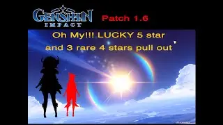 Lucky Reroll 5 Star (Beginner's Guide) | Genshin Impact Patch 1.6