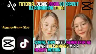 Tutorial jedag jedug di capcut dj ramadhan tiba