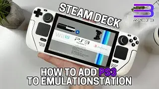 Steam Deck - How To Add PS3 (RPCS3) To EmulationStation