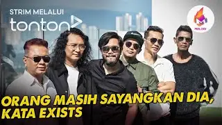 [CLIP] Melodi (1 Sept 2024): Orang masih sayangkan dia, kata Exists | Tonton