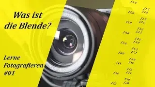 Was ist die Blende? 📸Lerne Fotografieren📸einfach und richtig #01📸