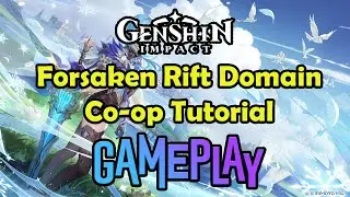 Genshin Impact Forsaken Rift Domain Coop Guide