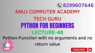 Python-Function with no arguments and no return value.