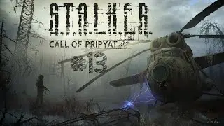 Çok Sessiz! ( S T A L K E R ) Call of Pripyat Bölüm 13