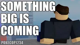 Something Big Is Coming To The Game