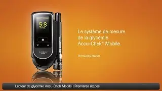 Accu-Chek Mobile: Premières étapes