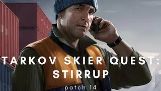 Tarkov Skier Quest: Stirrup for patch 14. 3 PMC pistol kills.