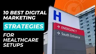10 Best Digital Marketing Strategies for Hospitals | Clinics | Medic Life | Doctor Life
