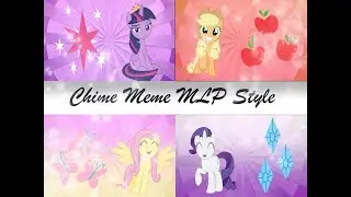 Chime Meme MLP Style