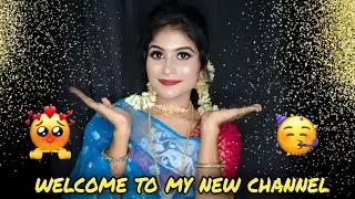 Welcome to my new channel ll introduction video 