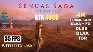 Hellblade 2 RTX 4080 FPS Test 4K, DLSS, DLAA, Frame Gen, TSR