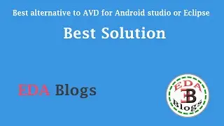 Best alternative to AVD for Android studio or Eclipse