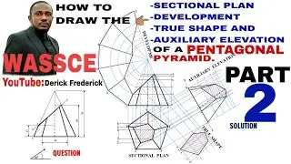TD - SOLUTION TO A TRUNCATED PENTAGONAL BASE PYRAMID (PART 2. WASSCE 🇳🇬). @derickfrederickTD