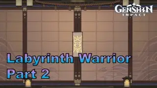 Genshin Impact: Labyrinth Warriors Part 2