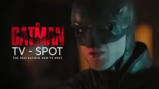 THE BATMAN - TV Spot 