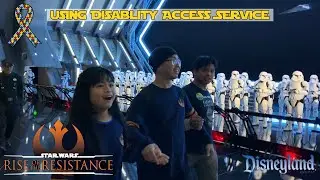 Disneyland's Rise of the Resistance with Disability Access Service (DAS)