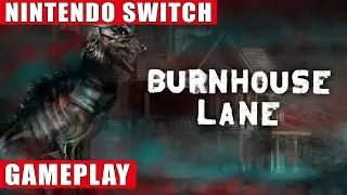 Burnhouse Lane Nintendo Switch Gameplay