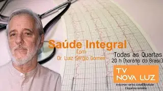 A Casa Mental | Saúde Integral com Luiz Sérgio Gomes | Quarta às 20h - 25/09/24.