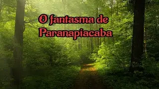 O fantasma de Paranapiacaba.