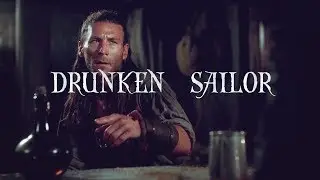 Drunken Sailor | Black Sails