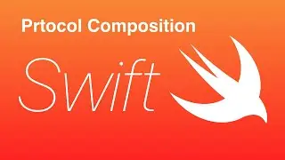 Protocol Composition in iOS Swift
