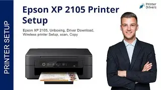 Epson XP 2105 Printer Setup | Printer Drivers | Wi-Fi setup | Driver ↓↓↓