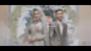 WEDDING AIS + IMAM (HIGHLIGHT)