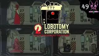 100% АНОМАЛИЙ | Ню и Zetsu | Lobotomy Corporation №49