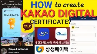 【2025】 PAANO GUMAWA NG KAKAO DIGITAL CERTIFICATE | KAKAOTALK VERIFICATION | KOREA | KUYA J IN SOKOR