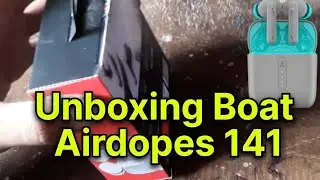 Unboxing Boat Airdopes 141 - Quality Check #unboxing