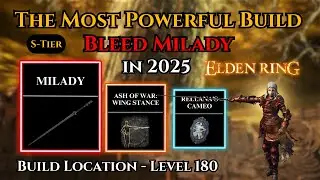 Best Blood Milady Build Level 180 Elden Ring 2025 Tutorial & Location Bleed Build + DLC Patch 1.16