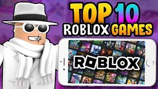 Top 10 BEST Roblox Mobile Games - (2023)