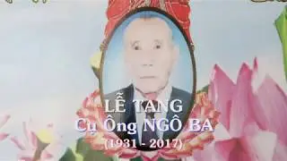 LỄ TANG CỤ ÔNG NGÔ BA - 1