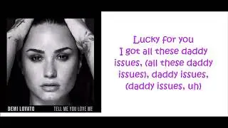 Demi Lovato - Daddy Issues (lyrics)