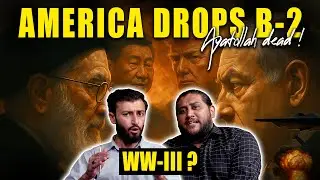 America Drops Bunker B. Bomb | Ayatollah Dead? | WW3 Brewing in the Middle East | Weekly Review E1