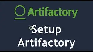 Artifactory Setup తెలుగులో | Artifactory ఎలా setup చెయ్యాలి