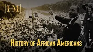 History of African Americans