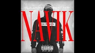 $MG - NAVIK (Prod.By Mufasa)