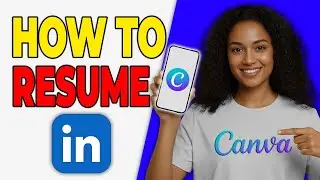 How To Design LinkedIn Resume Graphics In Canva (Career)