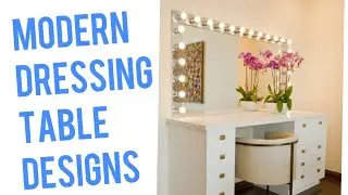 MODERN DRESSING TABLE DESIGNS #Dressings# mirror# dressing table# latest designs# unique style