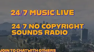 24/7 No Copyright Music Radio/Live Stream | Join or Listen