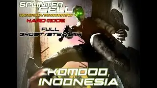 Splinter Cell: Pandora Tomorrow | Mission 6 - Komodo, Indonesia (Hard Difficulty and 100% Stealth)