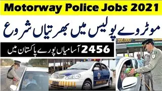 Motorway Police Jobs 2021-Motorway Police 2456+ Post For Males & Females